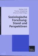 Cover of: Soziologische Forschung: Stand und Perspektiven : ein Handbuch