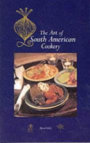 Cover of: The art of South American cookery