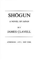 Cover of: Shōgun: a novel of Japan