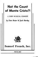 'Not the Count of Monte Cristo?!' : a musical comedy in three acts for 3 players and a piano