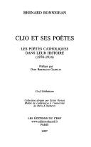 Cover of: Clio et ses poètes: les poètes catholiques dans leur histoire, 1870-1914