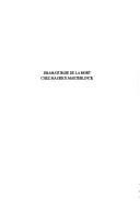 Cover of: Dramaturgie de la mort chez Maurice Maeterlinck: essai
