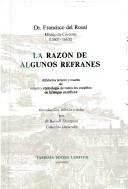 La razon de algunos refranes : alfabetos tercero y cuarto de origen y etymologia de todos los vocablos de la lengua castellana