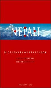Nepali-English, English-Nepali dictionary & phrasebook by Raj, Prakash A.