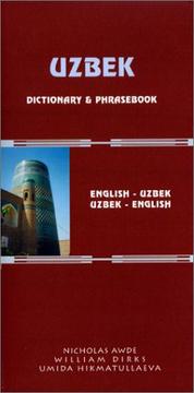 Cover of: Uzbek: Uzbek-English, English-Uzbek dictionary & phrasebook