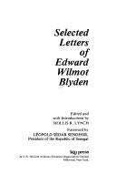 Cover of: Selected letters of Edward Wilmot Blyden
