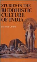 Cover of: Studies in the Buddhistic culture of India: during the seventh and eighth centuries A.D.