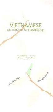 Cover of: Vietnamese-English English-Vietnamese Dictionary & Phrasebook (Hippocrene Dictionary & Phrasebooks) by Bac Hoai Tran, Courtney Norris, Hoai Bac Tran