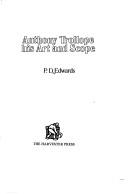 Anthony Trollope, his art and scope