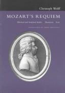 Mozart's Requiem : historical and analytical studies, documents, score