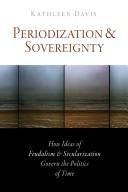 Periodization and sovereignty by Kathleen Davis