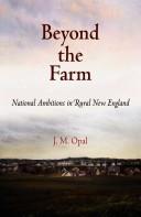 Cover of: Beyond the farm: national ambitions in rural New England