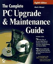 Cover of: The complete PC upgrade maintenance guide by Mark Minasi