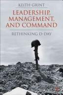 Leadership, management and command : rethinking D-Day