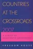 Cover of: Countries at the crossroads: a survey of democratic governance