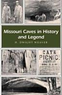Cover of: Missouri caves in history and legend