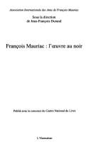 Cover of: François Mauriac: l'œuvre au noir