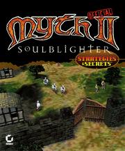 Myth II : soulblighter : official strategies & secrets