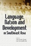 Cover of: Language, nation and development in Southeast Asia