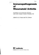 Immunopathogenesis of rheumatoid arthritis : proceedings of the international symposium held at Guy's Hospital, London in November 1978