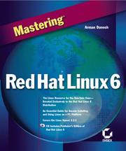 Cover of: MASTERING RED HAT LINUX 6 by Arman Danesh