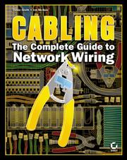 Cover of: Cabling: The Complete Guide to Network Wiring