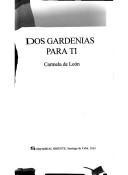 Dos gardenias para ti by Carmela de León