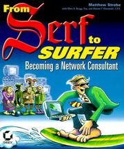 Cover of: From Serf to Surfer: Becoming a Network Consultant
