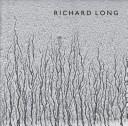 Richard Long : walking and marking