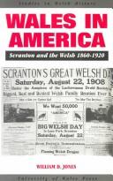 Wales in America : Scranton and the Welsh, 1860-1920