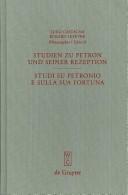 Cover of: Studien zu Petron und seiner Rezeption