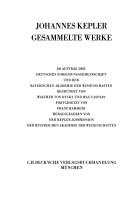 Cover of: Gesammelte Werke.: Hrsg. im Auftrag der Deutschen Forschungsgemeinschaft und der Bayerischen Akademie der Wissenschaften, unter der Leitung von Walther von Dyck und Max Caspar.