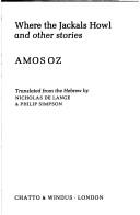 Cover of: Where the jackals howl by Amos Oz