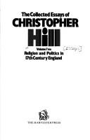 The collected essays of Christopher Hill. Vol.2, Religion and politics in 17th century England