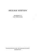 Cover of: Heilige Stätten by herausgegeben von Udo Tworuschka.