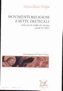 Cover of: Movimenti religiosi e sette ereticali nella società medievale italiana: secoli 11.-14.