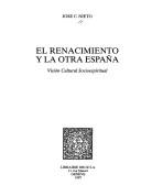 El Renacimiento y la otra España by José C. Nieto