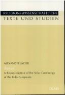 Cover of: Religionswissenschaftliche Texte und Studien, Band 12: Atman: a reconstruction of the solar cosmology of the Indo-Europeans