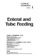 Enteral and tube feeding