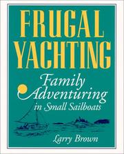 Cover of: Frugal yachting by Brown, Larry