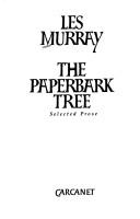 Cover of: paperbark tree: selected prose