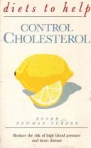 Diets to help control cholesterol