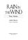 Cover of: Rain in the wind