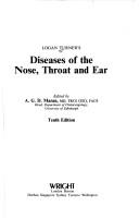 Cover of: Logan Turner's diseases of the nose, throat and ear.
