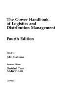 The Gower handbook of logistics and distribution. Management