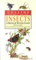 Collins guide to the insects of Britain and Western Europe by Michael Chinery