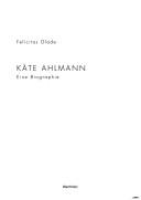 Cover of: Käte Ahlmann by Felicitas Glade