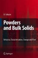 Powders and bulk solids by Schulze, Dietmar Dr.-Ing.