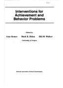 Cover of: Interventions for achievement and behavior problems