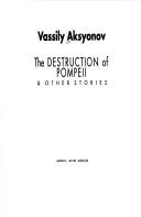 Cover of: The destruction of Pompeii